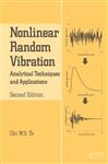 Nonlinear Random Vibration - To, Cho W.S.