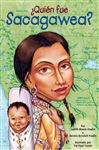 Quin fue Sacagawea? - Fradin, Dennis Brindell; Taylor, Val Paul; Bloom Fradin, Judith; Who HQ