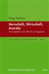 Herrschaft, Wirtschaft, Anoraks: Konsumpolitik in Der Ddr Der Sechzigerjahre (Top Ten, 163) (German Edition)