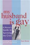 My Husband Is Gay - Grever, Carol