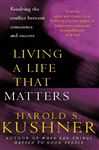 Living a Life that Matters - S. Kushner, Harold