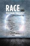 Race and Political Theology Vincent Lloyd Editor