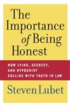The Importance of Being Honest - Lubet, Steven