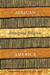 African Immigrant Religions in America - Olupona, Jacob; Gemignani, Regina