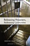 Releasing Prisoners, Redeeming Communities - Thompson, Anthony C.