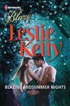 Blazing Midsummer Nights - Kelly, Leslie