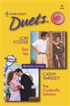 Say Yes & The Cinderella Solution - Yardley, Cathy; Foster, Lori