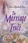 The Marriage Truce - Cree, Ann Elizabeth
