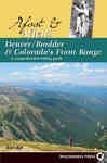 Afoot and Afield: Denver/Boulder and Colorado's Front Range - Apt, Alan