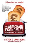 The Armchair Economist - Landsburg, Steven E.