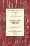 Historical and Critical Account of a Grand Series of National Medals - Mudie, James