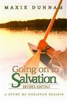 Going on to Salvation, Revised Edition - Dunnam, Maxie