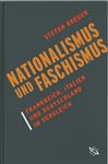 Nationalismus und Faschismus: Frankreich, Italien und Deutschland im Vergleich