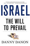 Israel: The Will to Prevail - Danon, Danny