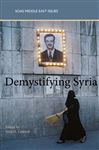 Demystifying Syria - Lawson, Fred H.