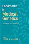 Landmarks in Medical Genetics - Harper, Peter S.