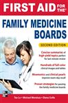 First Aid for the Family Medicine Boards, Second Edition - Le, Tao; Mendoza, Michael; Coffa, Diana