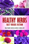 Healthy Herbs - Goldstein, Mark; Goldstein, Myrna