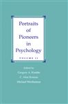 Portraits of Pioneers in Psychology - Kimble, Gregory A.; Wertheimer, Michael; Boneau, C. Alan