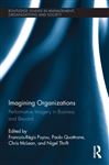 Imagining Organizations - Thrift, Nigel; Quattrone, Paolo; Mclean, Chris; Puyou, Francois-Regis