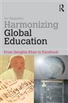 Harmonizing Global Education - Baggaley, Jon