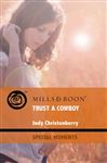 Trust a Cowboy (Mills & Boon Special Moments)