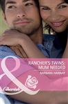 Rancher's Twins: Mum Needed - Hannay, Barbara