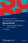 Bankwirtschaft - Grundmann, Wolfgang