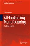 All-Embracing Manufacturing