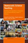 Democratic Science Teaching: Building the Expertise to Empower Low-Income Minority Youth in Science - Tan, Edna; Calabrese Barton, Angela; Jhumki Basu, Sreyashi