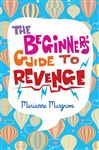 Beginner's Guide to Revenge - Musgrove, Marianne
