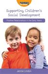 Supporting Children's Social Development - Lindon, Jennie