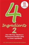 4 Ingredients 2 - McCosker, Kim; Bermingham, Rachael