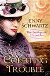 Courting Trouble - Schwartz, Jenny