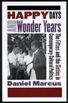 Happy Days and Wonder Years - Marcus, Daniel