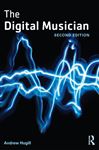 The Digital Musician - Hugill, Andrew