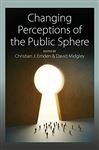 Changing Perceptions of the Public Sphere - Midgley, David; Emden, Christian J.