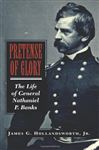 Pretense of Glory - Hollandsworth, James G., Jr.