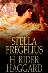Stella Fregelius - Haggard, H. Rider