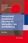 International Handbook of Education for Spirituality, Care and Wellbeing - FRANCIS, LESLIE J.; de Souza, Marian; O'Higgins-Norman, James