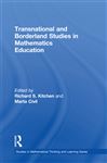 Transnational and Borderland Studies in Mathematics Education - Kitchen, Richard S.; Civil, Marta