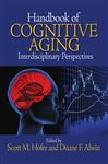 Handbook of Cognitive Aging - Hofer, Scott M.; Alwin, Duane Francis