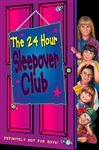 The Sleepover Club (8) - The 24 Hour Sleepover Club