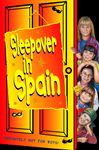 Sleepover in Spain (The Sleepover Club, Book 12) - Dhami, Narinder