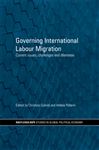 Governing International Labour Migration - Gabriel, Christina; Pellerin, Hlne
