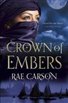 The Crown of Embers - Carson, Rae
