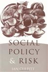 Social Policy and Risk - Culpitt, Ian R
