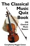 The Classical Music Quiz Book - Cotton, Maggie