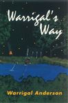 Warrigal's Way - Anderson, Warrigal