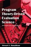 Program Theory-Driven Evaluation Science - Donaldson, Stewart I.